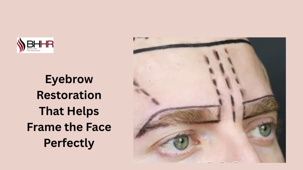 eyebrow restoration
